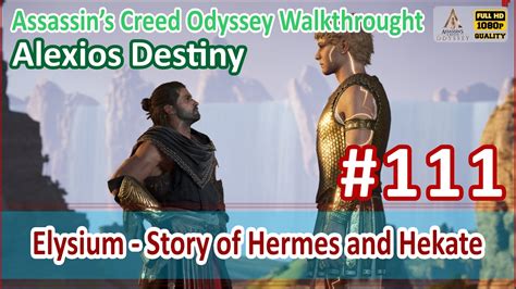 hekate and hermes ac odyssey|ac odyssey elysium walkthrough.